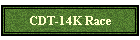 CDT-14K Race